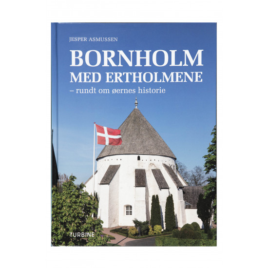 Bornholm med Ertholmene - rundt om øernes historie